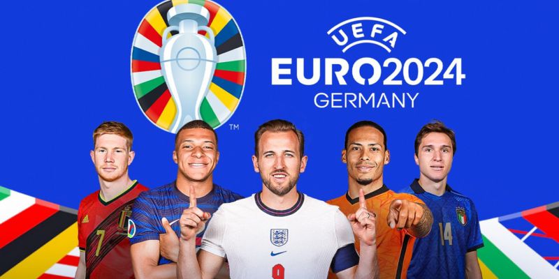 Tìm hiểu về giải đấu UEFA Euro 2024